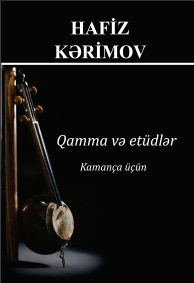 Qamma və etüdlər: Kamança üçün